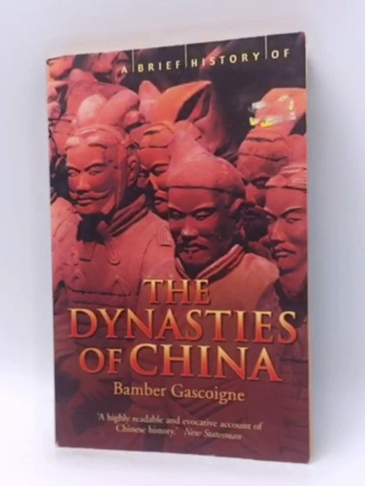 A Brief History of the Dynasties of China - Bamber Gascoigne