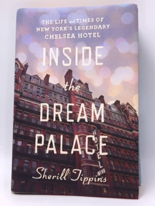 Inside the Dream Palace - Sherill Tippins; 