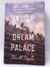 Inside the Dream Palace - Sherill Tippins; 