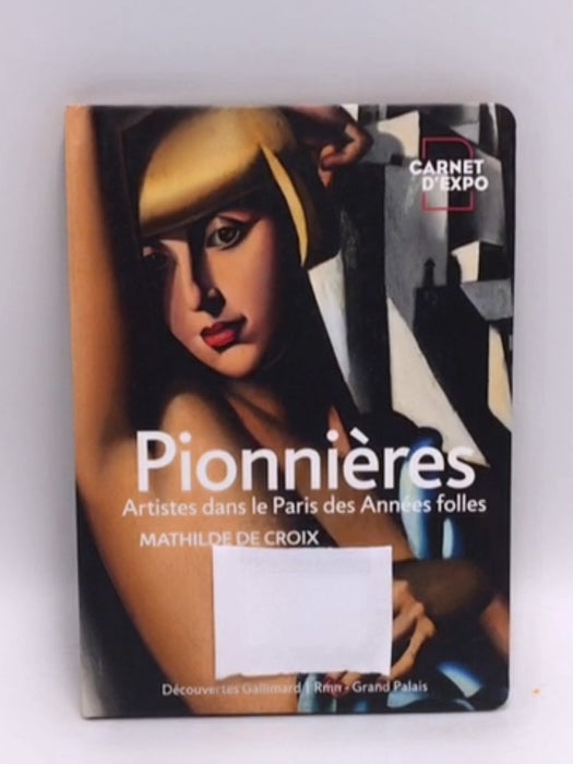 Pionnières - Hardcover - Mathilde de Croix; 