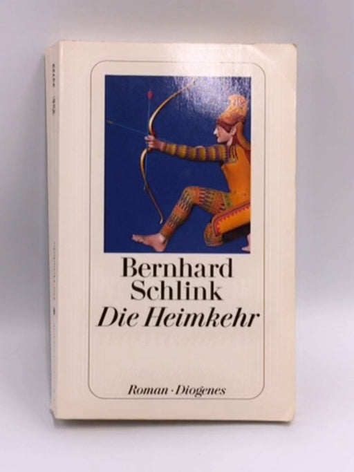 Die Heimkehr - Bernhard Schlink; 