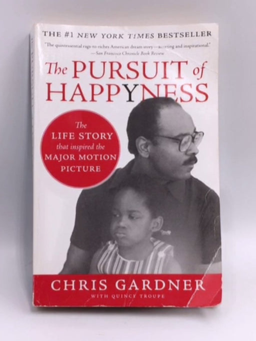 The Pursuit of Happyness - Chris Gardner ,  Quincy Troupe