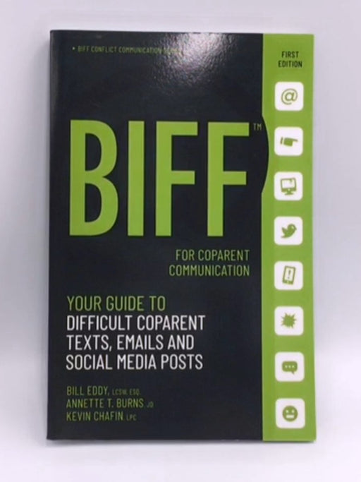 BIFF for Co-Parents - Bill Eddy; Annette Burns; Kevin Chafin; 