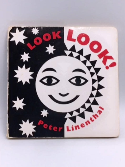 Look, Look!- boardbook  - Peter Linenthal; 