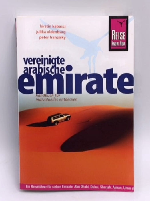 Vereinigte Arabische Emirate - Kirstin Kabasci; Julika Oldenburg; Peter Franzisky; 