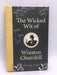 The Wicked Wit of Winston Churchill - Dominique Enright; 