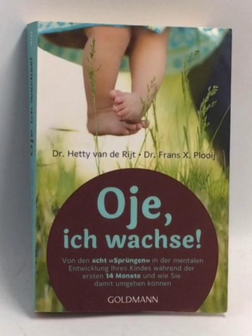 Oje, ich wachse! - Hetty van de Rijt