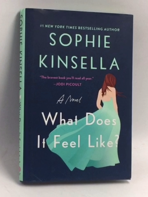What Does It Feel Like?- [Hardcover] - Sophie Kinsella