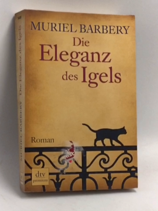 Die Eleganz des Igels - Muriel Barbery