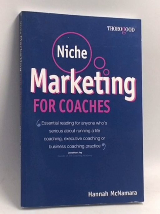 Niche Marketing for Coaches - Hannah McNamara; 