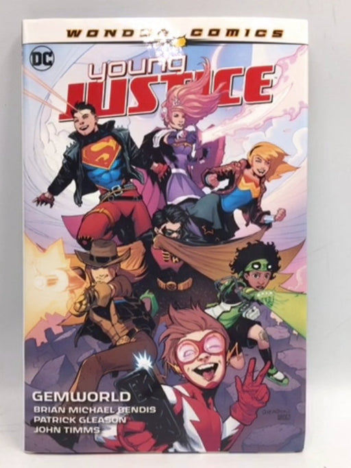 Young Justice Vol. 1: Gemworld - Brian Michael Bendis; 