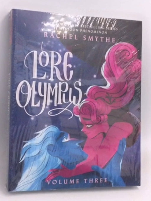 Lore Olympus: Volume Three - Rachel Smythe