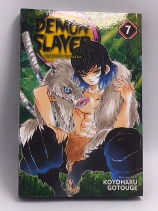 Demon Slayer: Kimetsu no Yaiba, Vol. 7 - Koyoharu Gotouge; 
