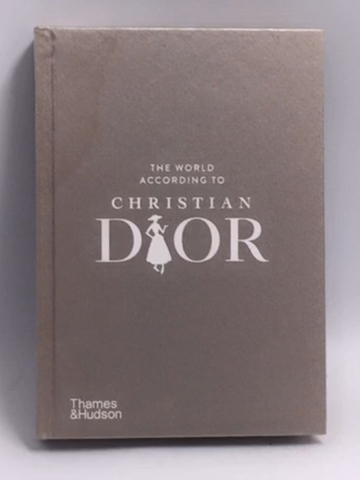 The World According to Christian Dior - Hardcover - Patrick Mauriès ,  Jean-Christophe Napias