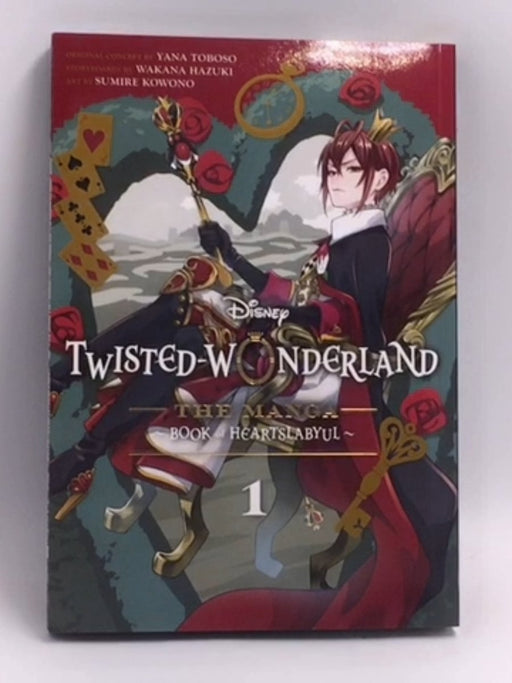 Disney Twisted-Wonderland, Vol. 1: The Manga: Book of Heartslabyul   - Yana Toboso