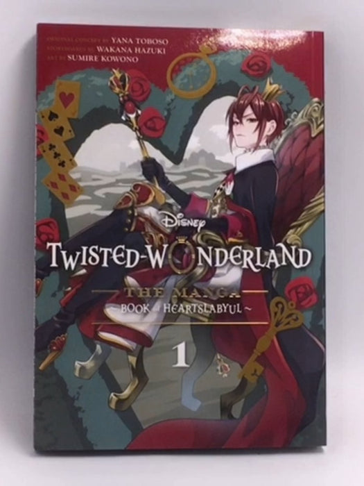 Disney Twisted-Wonderland, Vol. 1: The Manga: Book of Heartslabyul   - Yana Toboso