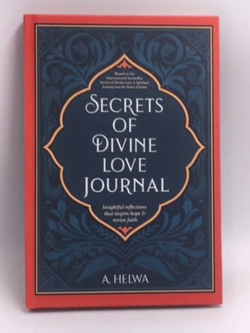 Secrets of Divine Love Journal - Hardcover - A. Helwa