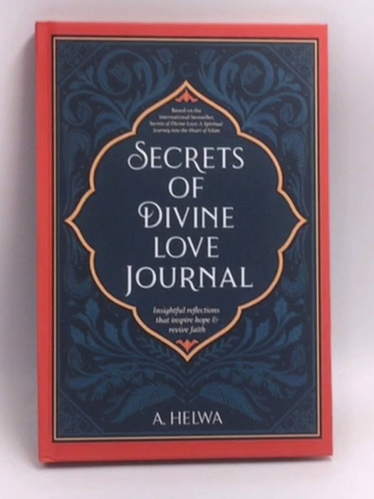 Secrets of Divine Love Journal - Hardcover - A. Helwa