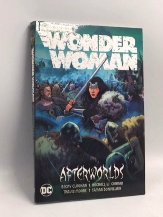 Wonder Woman, Vol. 1: Afterworlds - Becky Cloonan ,  Michael W. Conrad ,