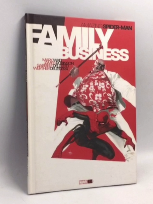 Spider-Man: Family Business - Hardcover -  Mark Waid; James Robinson; Gabriele Dell'Otto;
