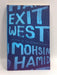 Exit West - Hamid, Mohsin; 