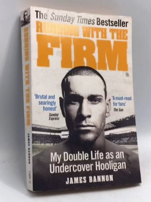 Running with the Firm - James Bannon; 