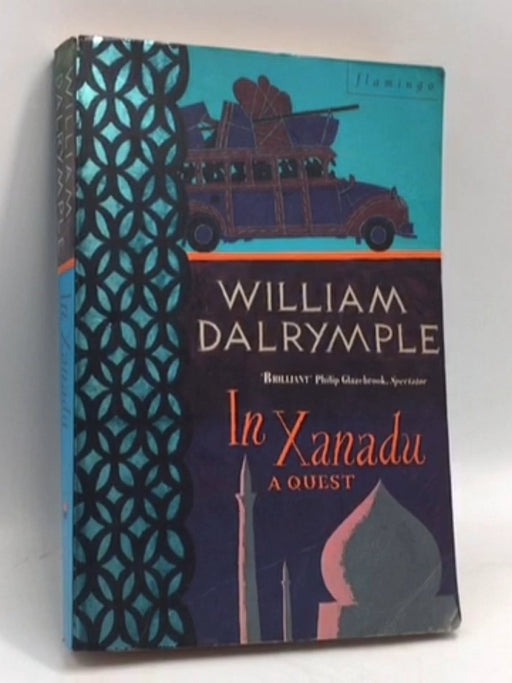 In Xanadu - William Dalrymple