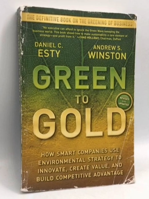 Green to Gold - Daniel C. Esty; Andrew Winston; 