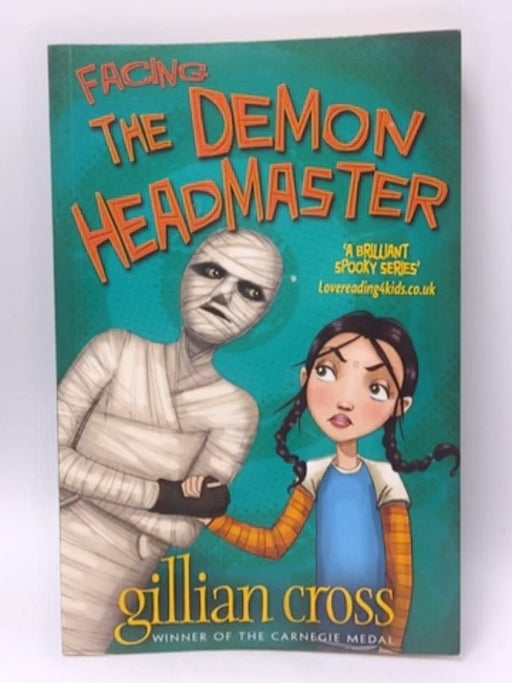 Facing the Demon Headmaster - Gillian Cross; 