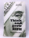 Think and Grow Rich: Classic Edition - Hardcover - NAPOLEON. HILL; 