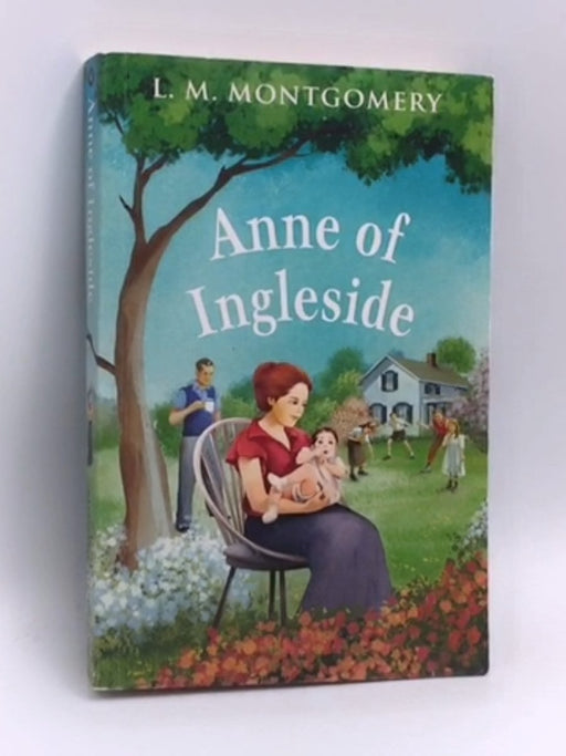 Anne of Ingleside - Lucy Maud Montgomery; 