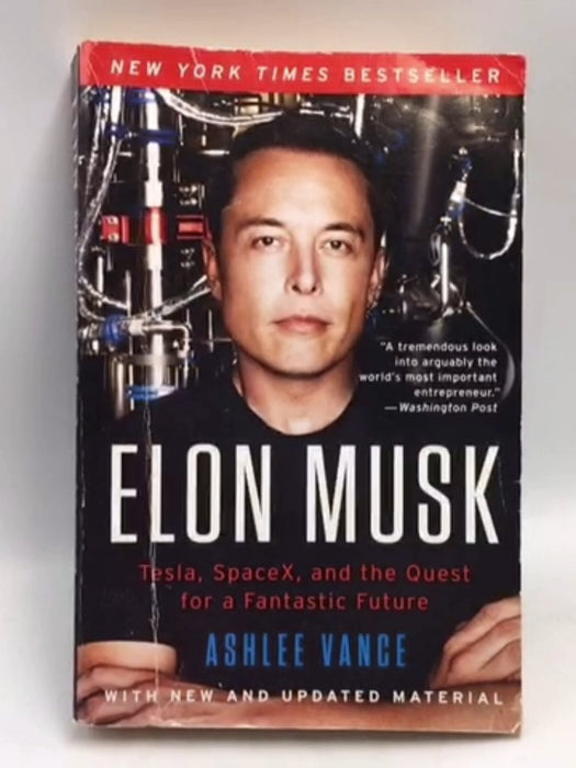 Elon Musk - Ashlee Vance; 