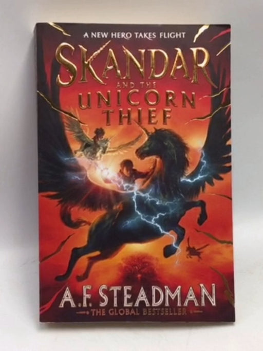 Skandar and the Unicorn Thief - A. F. Steadman; 