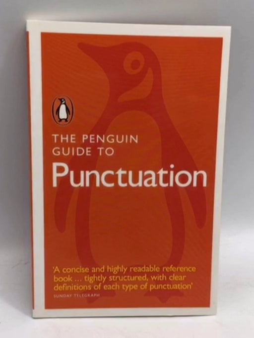 The Penguin Guide to Punctuation - Robert Lawrence Trask; 