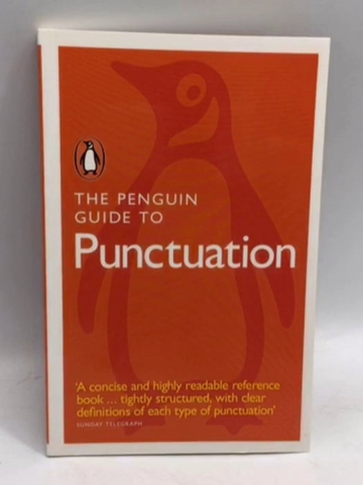 The Penguin Guide to Punctuation - Robert Lawrence Trask; 