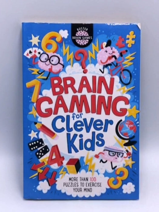 Brain Gaming for Clever Kids - Gareth Moore; 