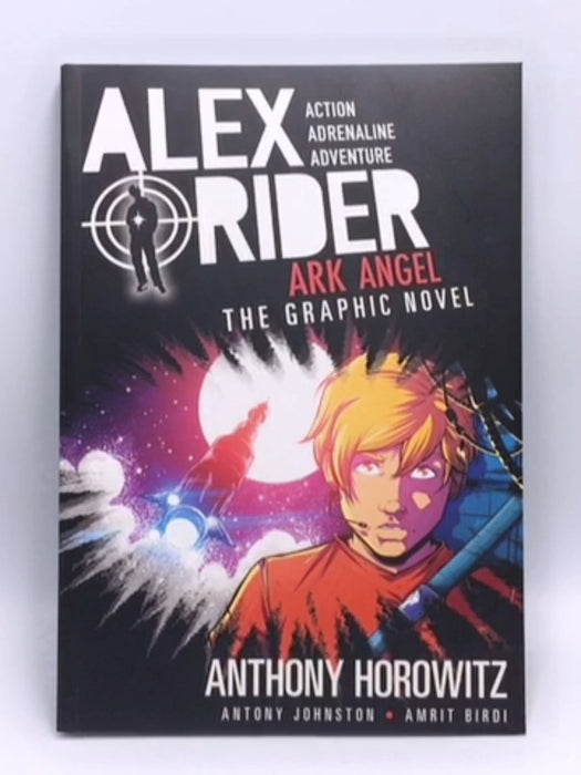 Alex Rider Graphic Novel 6: Ark Angel - Anthony Horowitz; Antony Johnston; Amrit Birdi; 