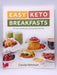 Easy Keto Breakfasts - Carolyn Ketchum; 