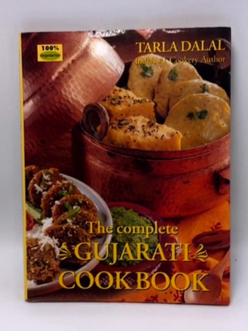 The Complete Gujarati Cook Book - Hardcover - Tarla Dalal; 