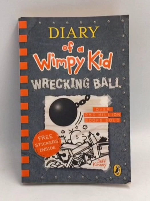 Diary of a Wimpy Kid 14: Wrecking Ball - Jeff Kinney; 