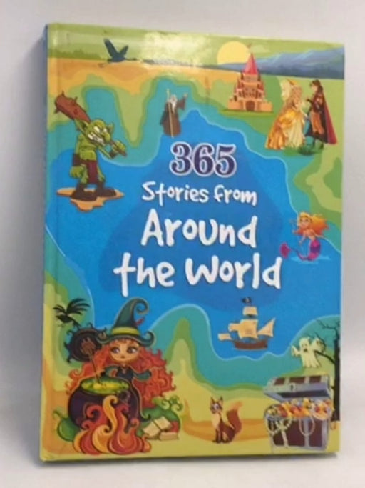 365 Stories From Around The World- [Hardcover] - Om Books Editorial Team