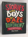 Stories For Boys Who Dare To Be Different- (Hardcover) - Ben Brooks; 