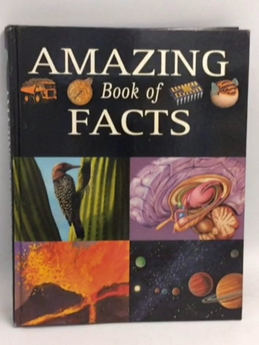 Amazing Book of Facts- [Hardcover] - 