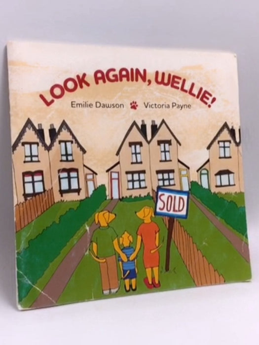 LOOK AGAIN , WELLIE! - 