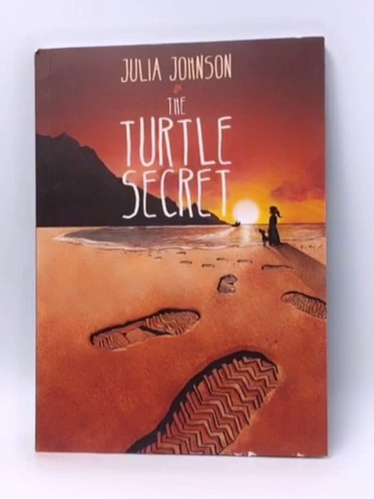 The Turtle Secret - Julia Johnson; 