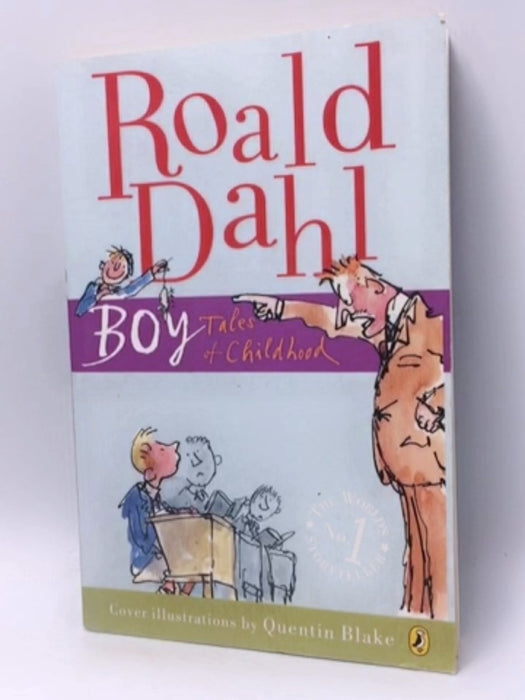 Boy: Tales of Childhood - Roald Dahl