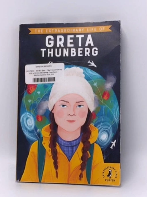 The Extraordinary Life of Greta Thunberg - Devika Jina; 