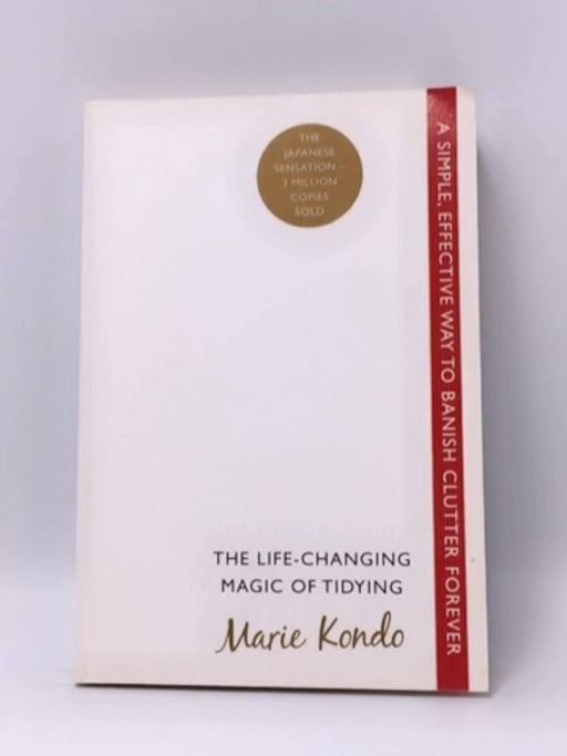 The Life-changing Magic of Tidying - Marie Kondo