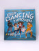 Keep Dancing Through- Hardcover  - Allison Holker-Boss; Stephen Boss; 