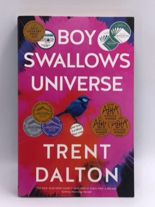 Boy Swallows Universe - Trent Dalton; 